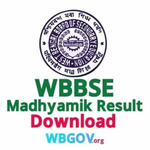 WBBSE Madhyamik Result 2022 Online @wbresults.nic.in
