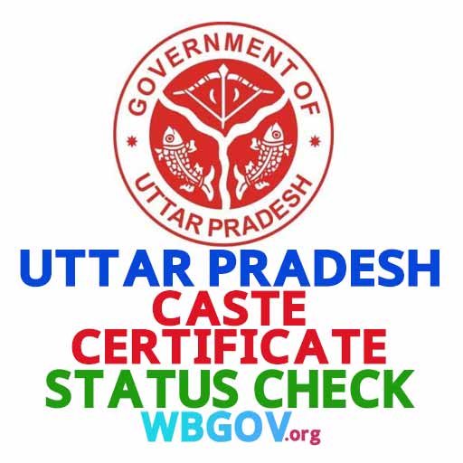 Uttar Pradesh Caste Certificate Status Check Online @ edistrict.up.gov.in