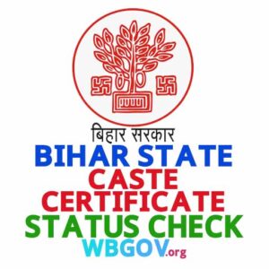Bihar Caste Certificate Status Check Online @ rtps.bihar.gov.in