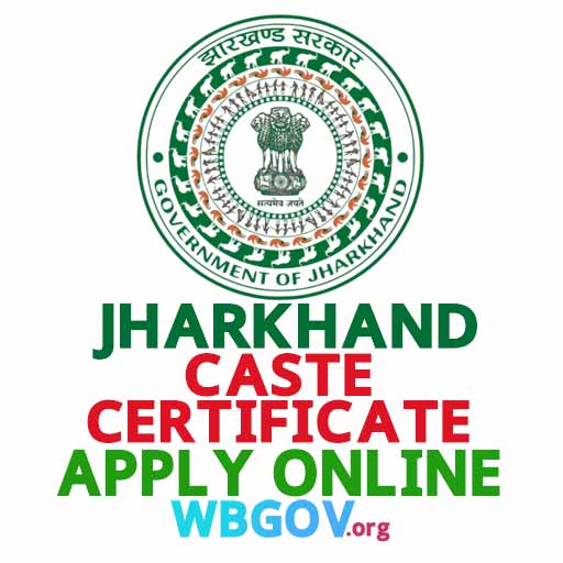 Jharkhand Caste Certificate Apply @ jharsewa.jharkhand.gov.in