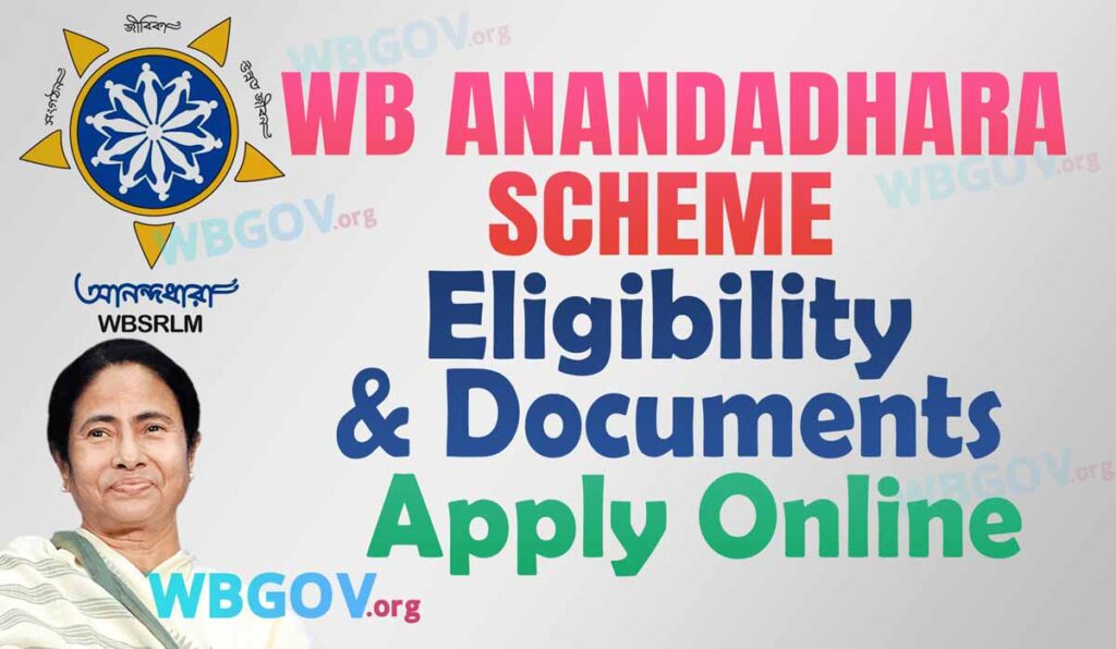 WB Anandadhara Scheme Benefits & Registration Online