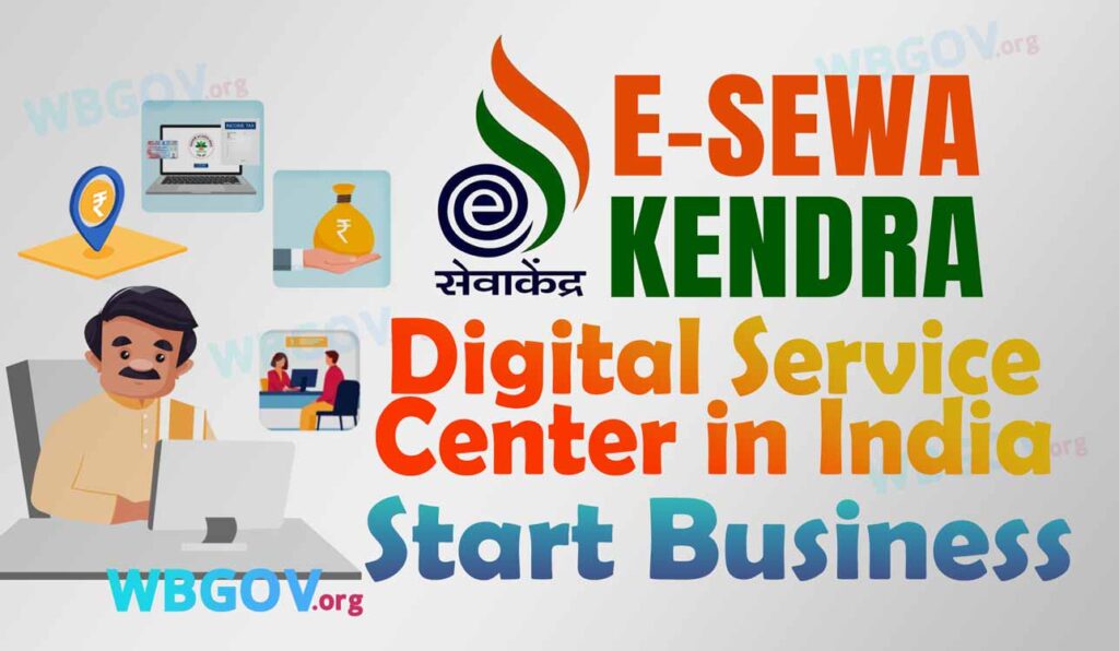 e-Sewa Kendra: Start Digital Service Center in India