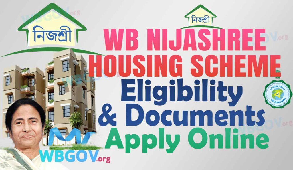 WB Nijashree Housing Scheme: Eligibility & Apply Online